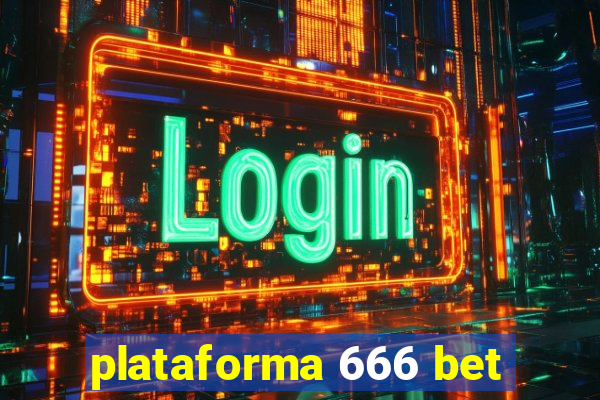 plataforma 666 bet